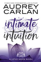 Icon image Intimate Intuition: Lotus House Book 6