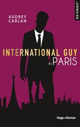 Icon image International guy - Tome 01: Paris