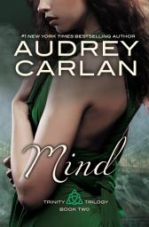 Icon image Mind: Trinity Trilogy Book 2