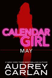 Icon image May: Calendar Girl Book 5